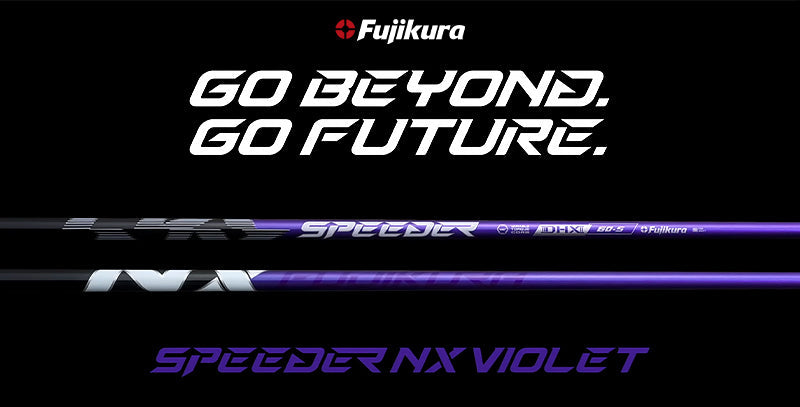 FUJIKURA SPEEDER NX VIOLET DRIVER + WOOD SHAFT