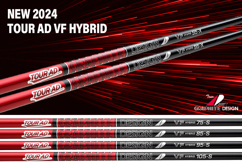 GRAPHITE DESIGN 24 TOUR AD VF HYBRID SHAFT