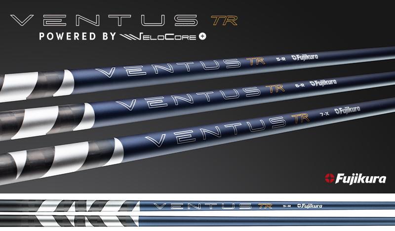 FUJIKURA VENTUS TR BLUE WITH VELOCORE+ SHAFT